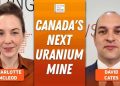 Uranium Supply Behind, Demand Evolving — What’s Next? Denison Mines’ David Cates