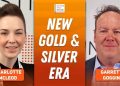 Garrett Goggin: Gold, Silver in New Era, My Stock Strategy Now